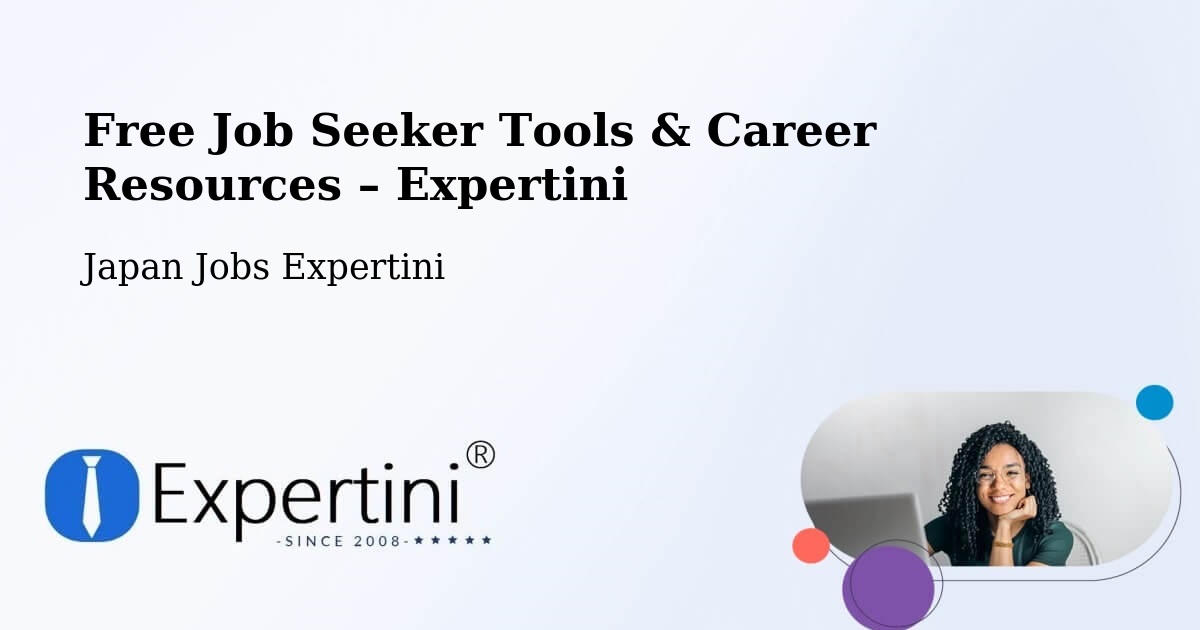 Free Job Seeker Tools & Career Resources – Aisai Shi - Aisai Shi, Japan Jobs Expertini